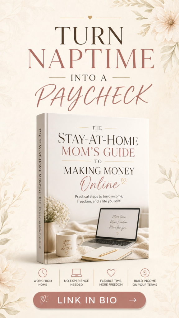 The Stay-At-Home Mom’s Guide To Making Money Online