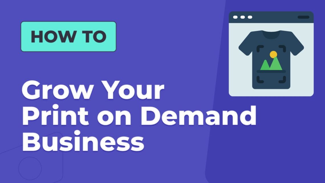 Scale Your Print on Demand Business