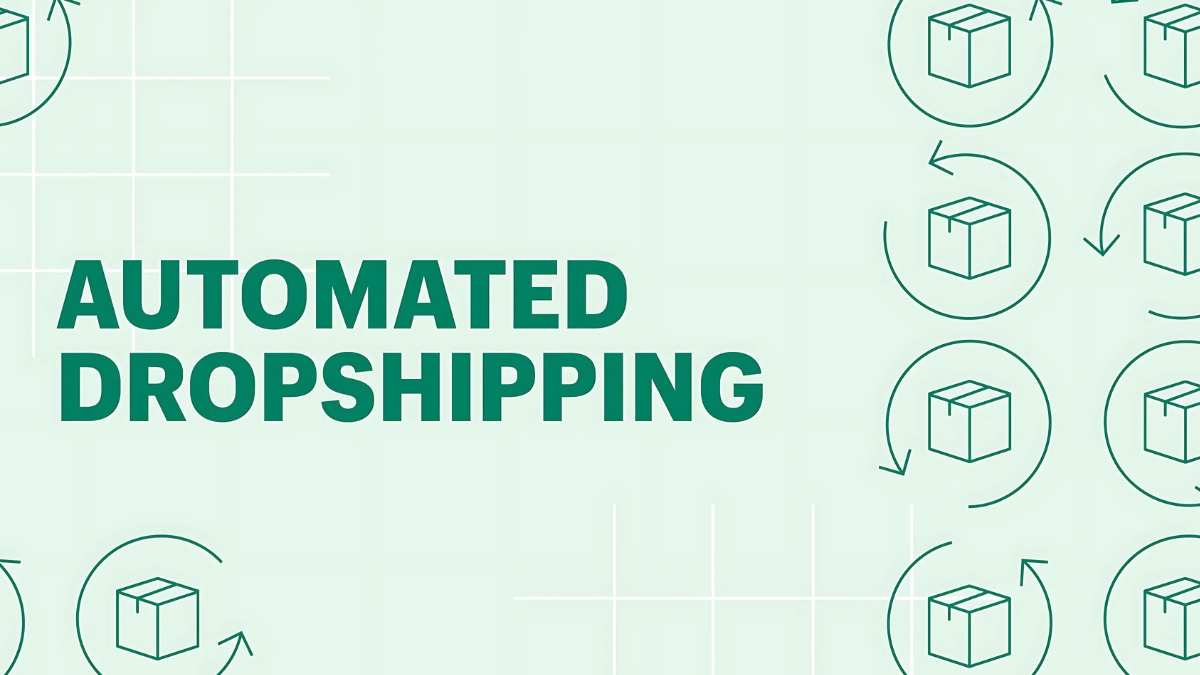 Automated Dropshipping Guide