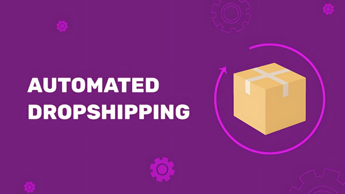Automated Dropshipping Guide