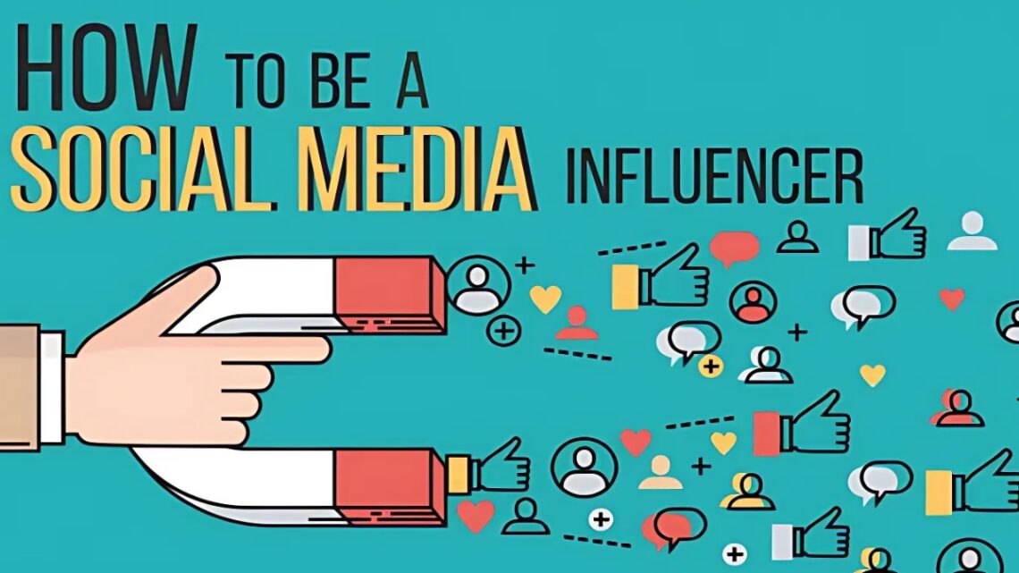 How to Become a Social Media Influencer
