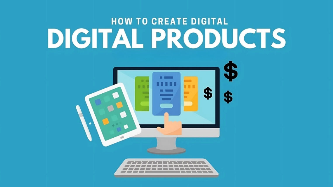 How to Create Digital Products