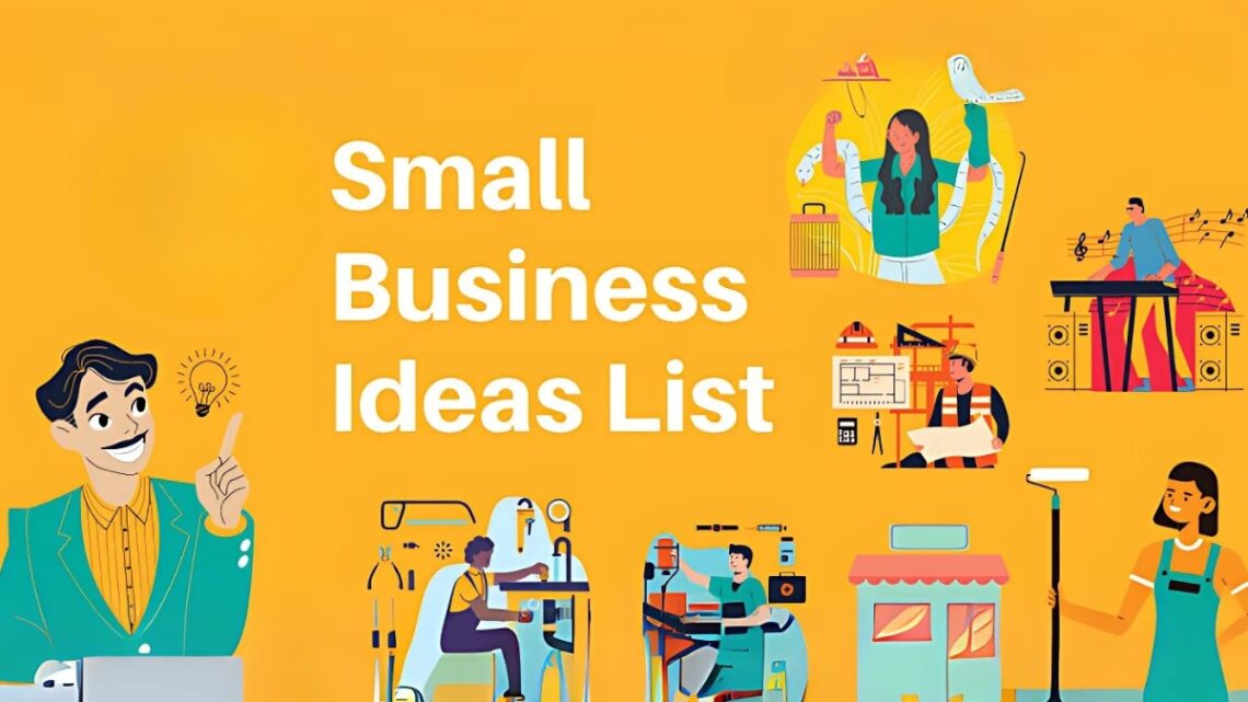 Small Business Ideas