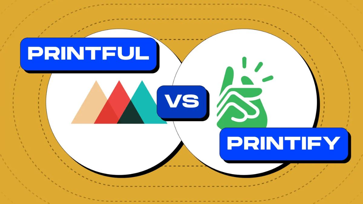 Printful vs Printify: Which Print on Demand Platform Is Better for You?